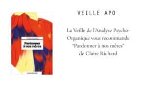 Lire la suite à propos de l’article Pardonner à nos Mères